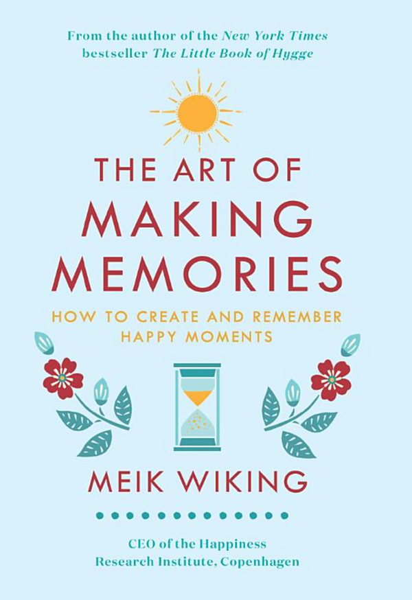 The Art of Making Memories